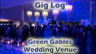DJ Gig Log: Green Gables Wedding Estate