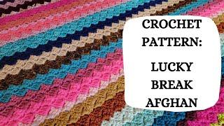 Crochet Pattern: Lucky Break Afghan | Tutorial, DIY, Beginner Crochet,Easy Crochet Blanket, Pretty 