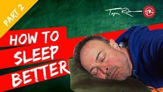 How To Sleep Better  (Part 2) | TopicRuben