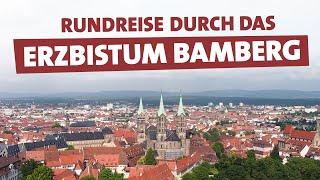 Rundreise durch das Erzbistum Bamberg