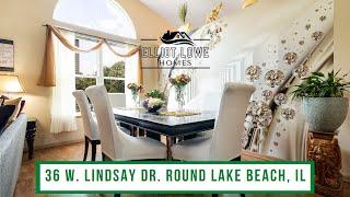 36 W Lindsay Dr  Round Lake Beach, IL 60073