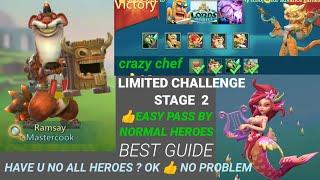 Limited Challenge crazy chef Stage 2|Manual/Auto|New Players Easy Heroes