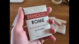 Behold: Rome - Overview