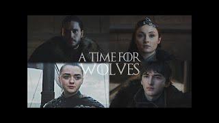 (GoT) House Stark | A Time for Wolves [AMV]