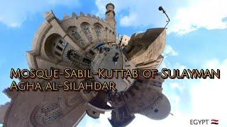 The Mosque-Sabil of Sulayman Agha Al-Silahdar in Egypt