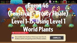 PvZ2 Thymed Event (Feastivus - Frosty Finale)(Event 46), Level 1-15, Level 1 Plants - Gameplay