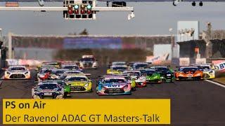 PS on Air - Der ADAC GT Masters-Talk zurück aus der Winterpause