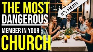 THIS is the Most DANGEROUS Person in Your Church!