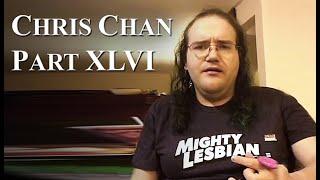 Chris Chan: A Comprehensive History - Part 46