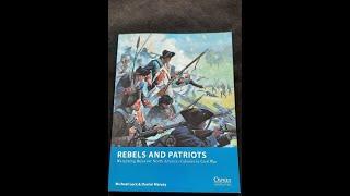 Rebels & Patriots - In-depth wargames rules review - Osprey Wargames