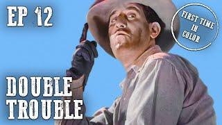 The Red Rider | Episode 12 | Double Trouble | Colorized