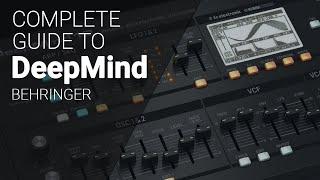 Using the Behringer DeepMind, complete guide tutorial.