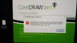 How To FIX CorelDraw ERROR 19 - Try restarting your computer and then restarting the program