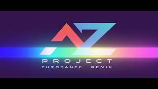 Az Project - Eurodance Remix