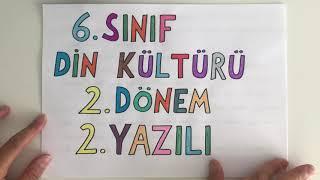 6. Sınıf Din Kültürü ve Ahlak Bilgisi 2. Dönem 2. Yazılı