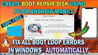 Create a USB Boot Repair Disk to Fix Windows 10 Blue Screen Boot Loop & Start-up Failure