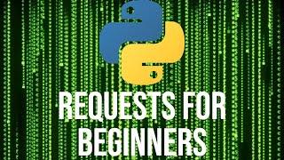 Python Requests: SENDING and READING Data from Websites in 4 Minutes