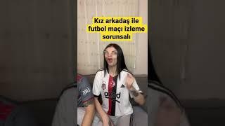 Kız arkadaş ile futbol sorunu #shorts