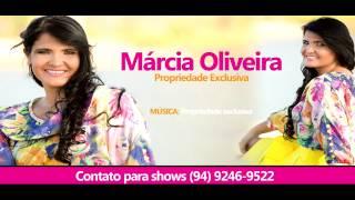 MARCIA OLIVEIRA - PROPRIEDADE EXCLUSIVA