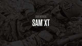 SAM XT Extremity Tourniquet  |  TOURNIQUETS HAVE EVOLVED  | SAM Medical
