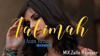 Lagu joget acara terbaru 2020FATIMAH Mix by.Z.RemixerPaling MantapWIO REKO Channel