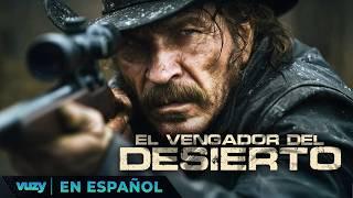 El Vengador Del Desierto | Lejano Oeste | Pelicula Completa de Acción En Español Latino