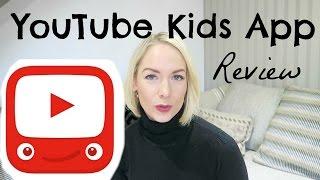 YOUTUBE KIDS APP REVIEW  |  EMILY NORRIS