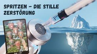 Spritzen-die stille Zerstörung