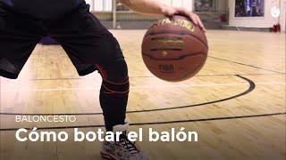 Cómo botar el balón | Baloncesto