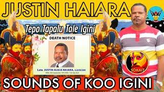 Justin Haiara LLB - Sounds of Koo Igini (Memorial Song)
