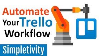 How to Automate Trello with Butler! (5 Workflow Examples)