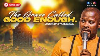 The Grave Called Good Enough" | Why Settling Kills Your Potential.