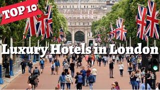 10 of the Most Luxurious Hotels in London - Luxury Best Hotels In London