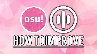 Beginner's Guide to IMPROVING in osu!mania