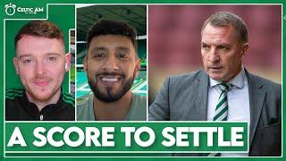 “That will have irked Brendan” | Celtic vs Aberdeen, a score to settle & new SFA appointment