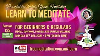 Learn to Meditate | EP133 Why become the Spirit? | Mon, 16 Dec 2024