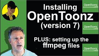 OpenToonz Tutorial - Installing a new version of OpenToonz (7) & the ffmpeg files