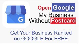 Verify Google My Business Without Postcard | GMB Verification Without Postcard 2022