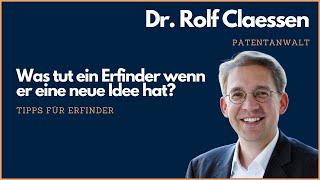 Ein Erfinder hat eine neue Idee - Was tut er? Wann darf er mit Investoren sprechen? #rolfclaessen