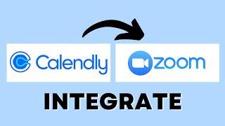 How to Integrate Calendly with Zoom (Best Method)