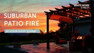 Suburban Patio Fire Sleep Sound - 10 Hours - Black Screen