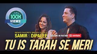 Tu Is Tarah Se Meri Zindagi Me Shaamil Hai | Samir & Dipalee Date perform classic romantic number