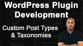 WordPress Plugin Development - Custom Post Types & Taxonomies Tutorial