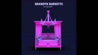 Brandyn Burnette - Worship [Official Audio]