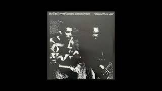 The Tim Stevens Leonard Johnson Project - The Sadness In My Eyes
