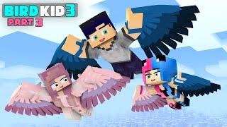 Monster School || BIRD KID SEASON 3 (EPISODE 3) || Minecraft Animation