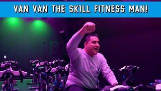 Van Van the Sk1ll Fitness Man