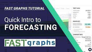 Forecasting (Quick Intro) | FAST Graphs