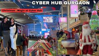 Cyber Hub Gurgaon Christmas Wonderland  | Best Holiday Decorations in Delhi NCR