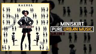 Raebel - Miniskirt | Pure Urban Music